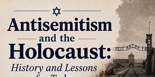 Antisemitism and the Holocaust presentation by Fred London June 22