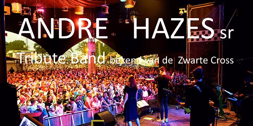 Andre Hazes Tribute Band | 28 december
