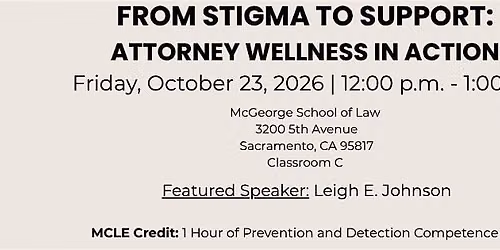 From Stigma to Support: Attorney Wellness in Action