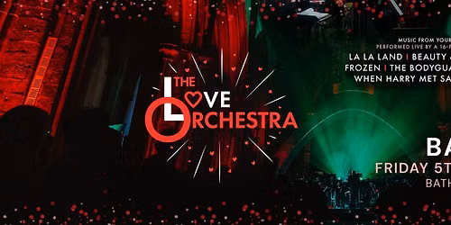 The Love Orchestra - Bath \u2764\ufe0f