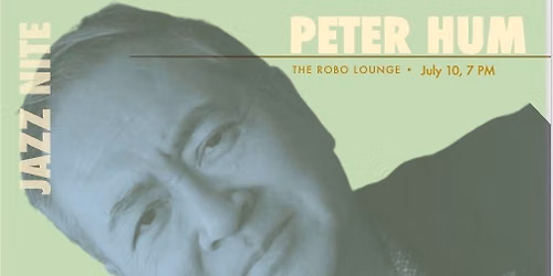 Peter Hum Quartet $10 cover