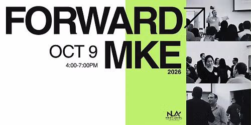 FORWARD MKE | Milwaukee RE 2027 Business Building