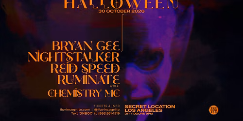 FRI OCT 30 - A HALLOWEEN DnB Rave with BRYAN GEE, REID SPEED, NIGHTSTALKER - Los Angeles