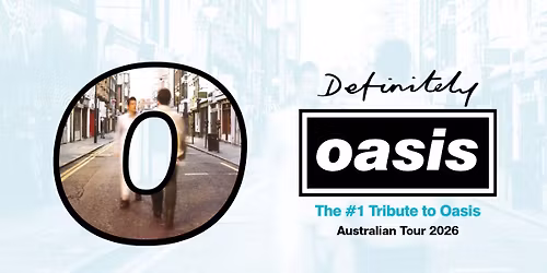 Definitely Oasis (UK) (Oasis Tribute) || The Gov