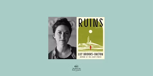 Lily Brooks-Dalton, RUINS