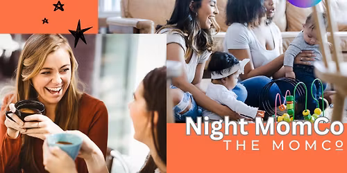 Night MomCo Get Together