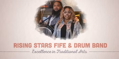 Rising Stars Fife and Drum Band