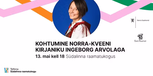 Kohtumine norra-kveeni kirjaniku Ingeborg Arvolaga