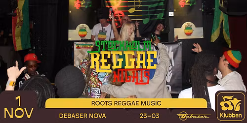 Stockholm Reggae Nights | Debaser Klubben