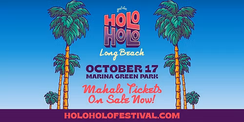 Holo Holo Music Festival Long Beach