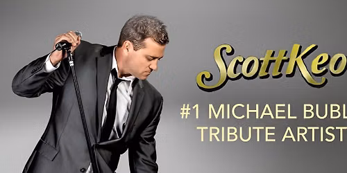 Scott Keo - Michael Buble Tribute at Smyrna Opera House