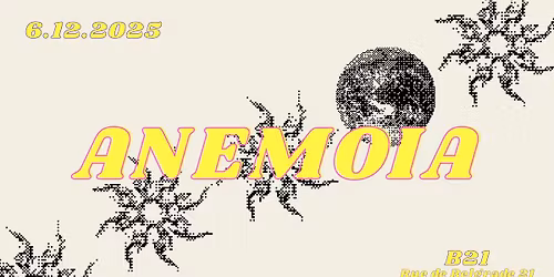 Anemoia w\/ UNOS, Nina Welch & Ava Eva