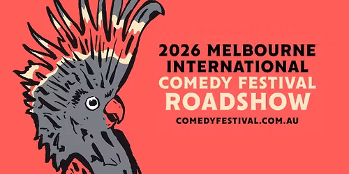 Melbourne International Comedy Festival Roadshow