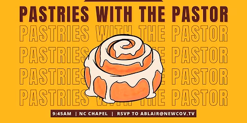 Pastries with the Pastor