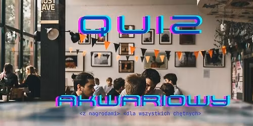 Quiz akwariowy #16 - wiedza og\u00f3lna