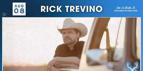 Rick Trevino Live at Buck's Backyard