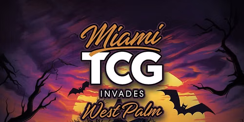 Miami TCG Invades West Palm October 17-18, 2026