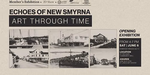 Member's Exhibition - Echoes of New Smyrna: Art Through Time