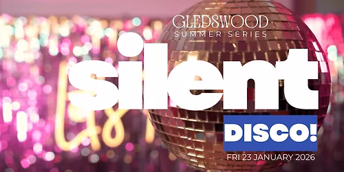 Summer Series ~ Silent Disco under the stars