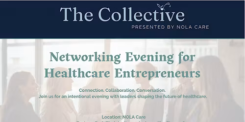 The Collective presented by NOLA Care