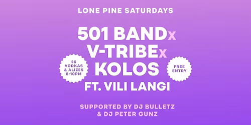 501 Band x V-Tribe x Kolos - Free entry, drink specials, and live music till late!