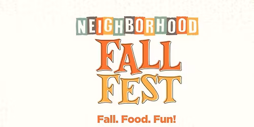 Neighborhood Fall Fest 2024