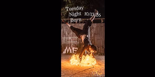 Tuesday Night Burn - SPOOKY SZN