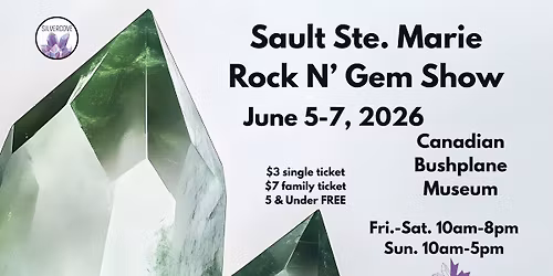 Sault Ste. Marie Rock N' Gem Show