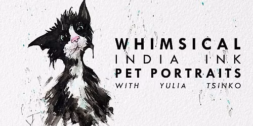 Whimsical India Ink Pet Portraits Painting Workshop: Full Day Edition