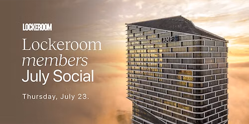 Lockeroom July Social 2026
