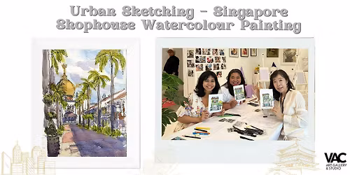 Urban Sketching - Singapore Shophouse w. Watercolour Painting \u57ce\u5e02\u901f\u5199(Fri.\u5468\u4e94)