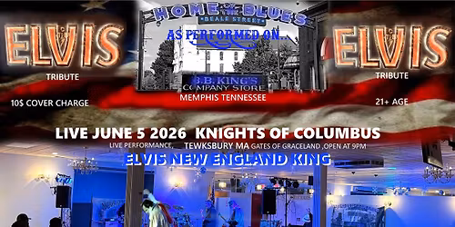 ELVIS NEW ENGLAND KING ,LIGHTNING AND POWER SUMMER TOUR