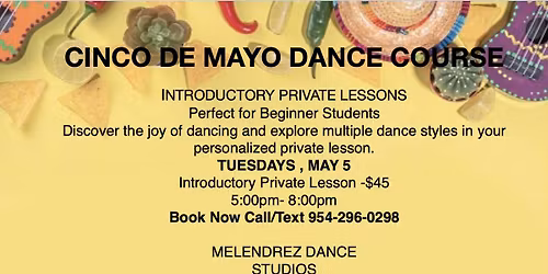 CINCO DE MAYO DANCE COURSE INTRODUCTORY 