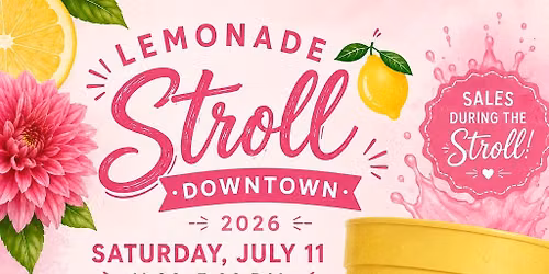Downtown Lemonade Stroll