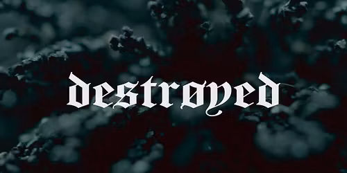 destr\u00f8yed