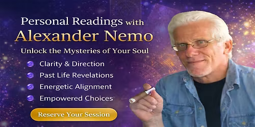 PERSONAL READINGS with Alexander Nemo