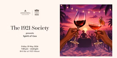 The 1921 Society: Spirit of Goa