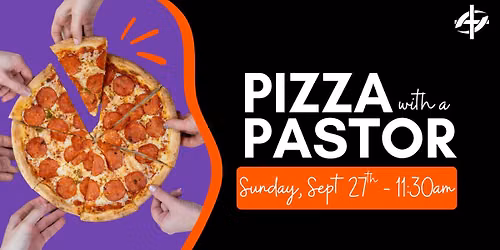 Pizza with a Pastor
