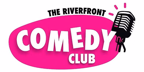 The Riverfront Comedy Club (Summer 2026)