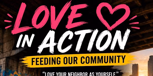 Love In Action - Feeding Our Community