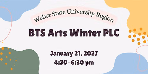 WSU Region BTS Arts PLC | Winter 2027