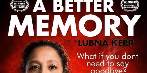 Lubna Kerr: A better memory - Morecambe Bay Fringe