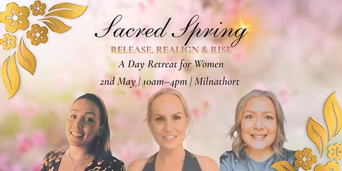 Sacred Spring - A Day Retreat for Women