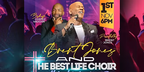 Brent Jones & The Best Life Choir Live Concert