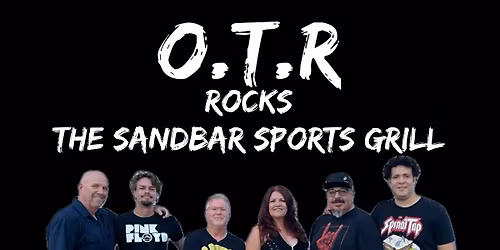 O.T.R. Rocks the Sandbar Sports Grill