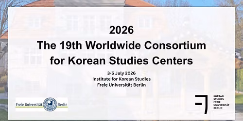The 19th Worldwide Consortium for Korean Studies Centers