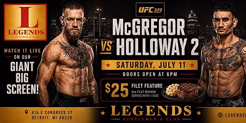 McGregor vs. Holloway II: UFC 329 Live at Legends!