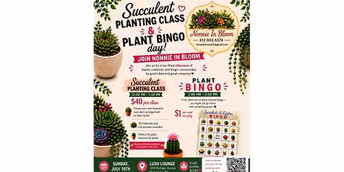 Succulent Planting Class followed by Plant Bingo