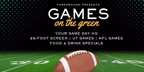 Games on the Green: NFL Game Days