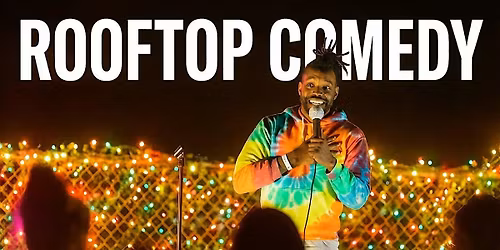 Rooftop Comedy Culver City - Holiday Edition